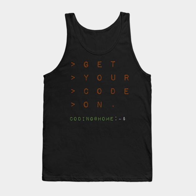 Get your code on - Coding Scripting Terminal Tank Top by MoPaws